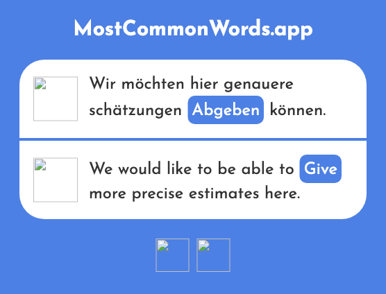 Abgeben - Give, hand in, submit (Das 1200 Häufigste Wort In English)