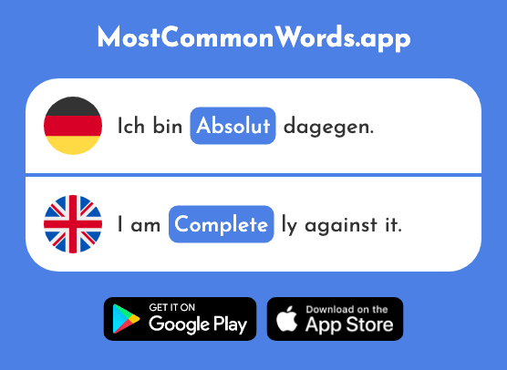 Absolut - Absolute, complete (Das 823 Häufigste Wort In English)