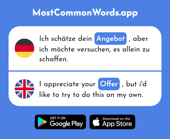 Angebot - Offer, supply (Das 719 Häufigste Wort In English)