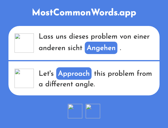 Angehen - Concern, go on, approach (Das 1225 Häufigste Wort In English)