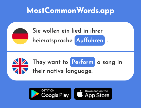 Aufführen - Perform (Das 1853 Häufigste Wort In English)