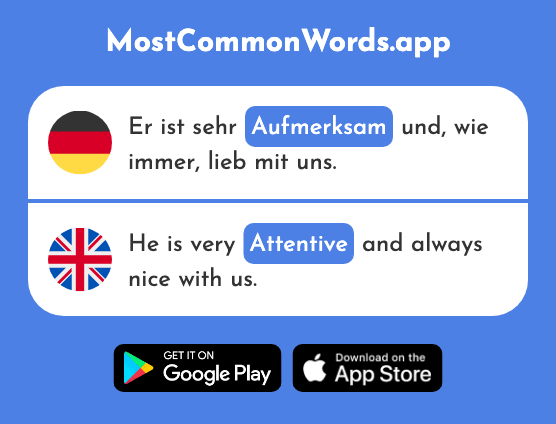 Aufmerksam - Attentive (Das 2229 Häufigste Wort In English)