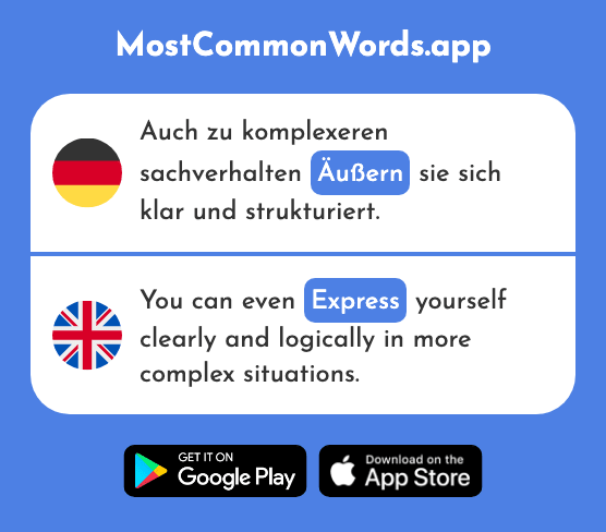 Äußern - Express, voice (Das 1425 Häufigste Wort In English)