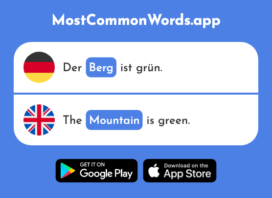 Berg - Hill, mountain (Das 934 Häufigste Wort In English)