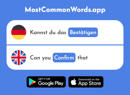 Bestätigen - Confirm, endorse (Das 915 Häufigste Wort In English)