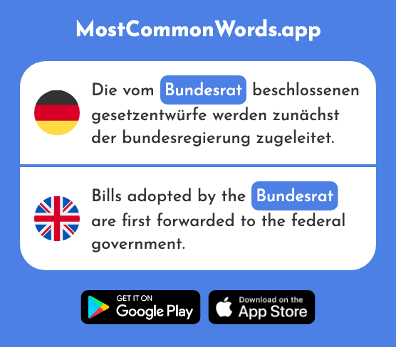 Bundesrat - Bundesrat (Das 2822 Häufigste Wort In English)
