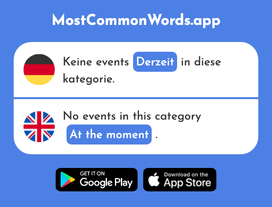 Derzeit - At the moment (Das 676 Häufigste Wort In English)