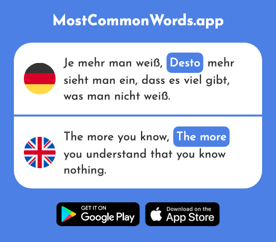 Desto - The more (Das 1491 Häufigste Wort In English)