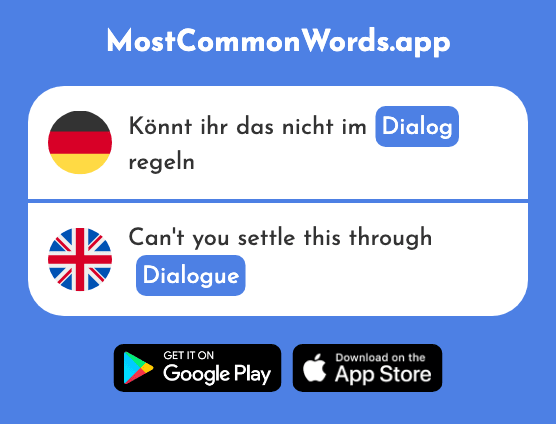 Dialog - Dialogue (Das 2459 Häufigste Wort In English)
