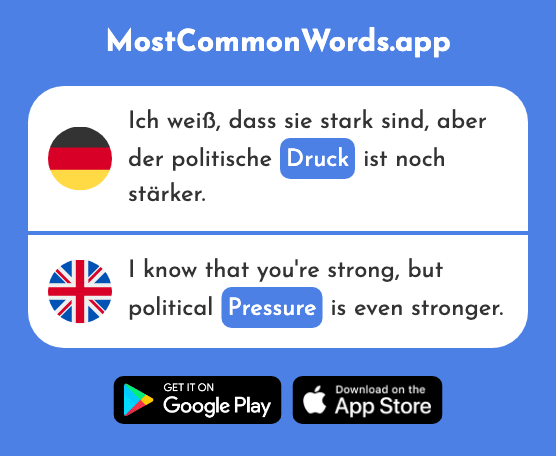 Druck - Pressure, printing (Das 558 Häufigste Wort In English)