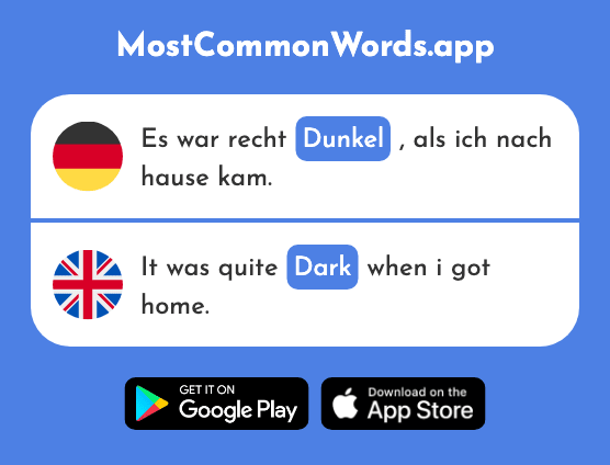 Dunkel - Dark (Das 706 Häufigste Wort In English)