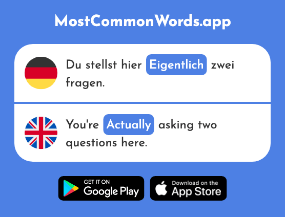 Eigentlich - Actual, real, actually (Das 151 Häufigste Wort In English)