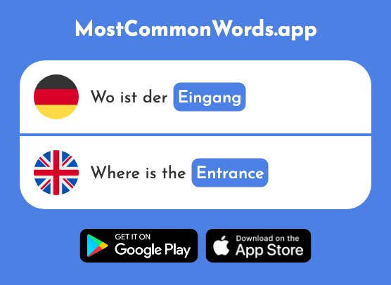 Eingang - Entrance (Das 2504 Häufigste Wort In English)