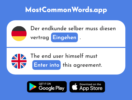 Eingehen - Take up, enter into (Das 962 Häufigste Wort In English)