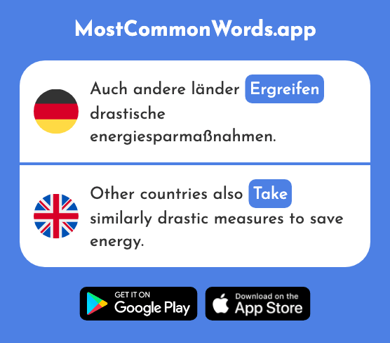Ergreifen - Take, seize, grip, capture (Das 2695 Häufigste Wort In English)