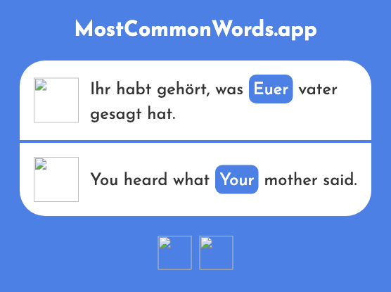 Euer - Your (Das 1309 Häufigste Wort In English)