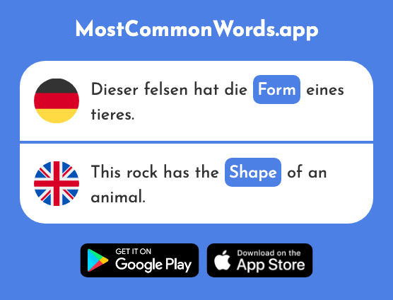 Form - Form, shape (Das 307 Häufigste Wort In English)