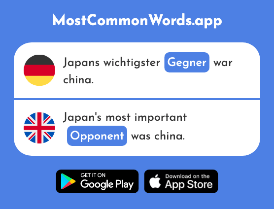 Gegner - Opponent, competitor, enemy (Das 1532 Häufigste Wort In English)