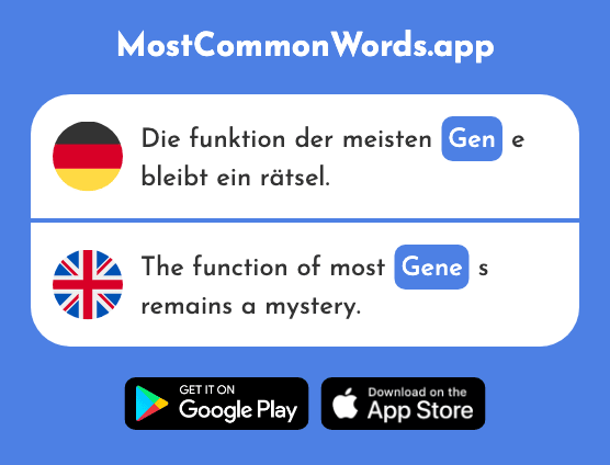 Gen - Gene (Das 1830 Häufigste Wort In English)