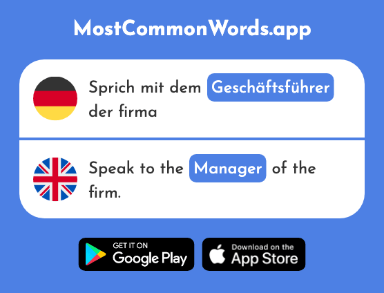 Geschäftsführer - Manager (Das 2642 Häufigste Wort In English)