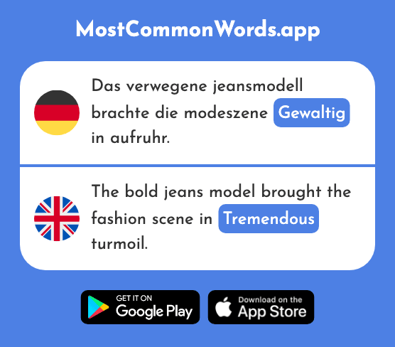 Gewaltig - Enormous, tremendous, powerful (Das 2030 Häufigste Wort In English)