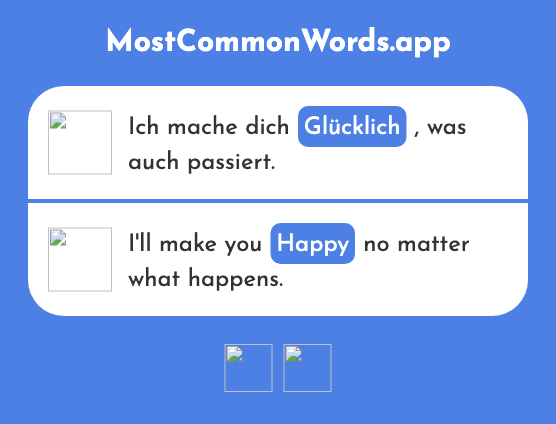 Glücklich - Happy, fortunate (Das 1070 Häufigste Wort In English)