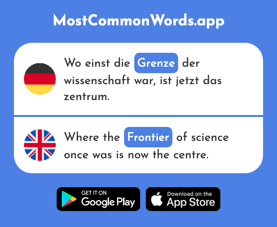 Grenze - Border, frontier (Das 447 Häufigste Wort In English)