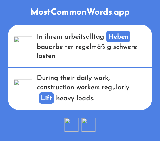 Heben - Lift, raise (Das 1059 Häufigste Wort In English)