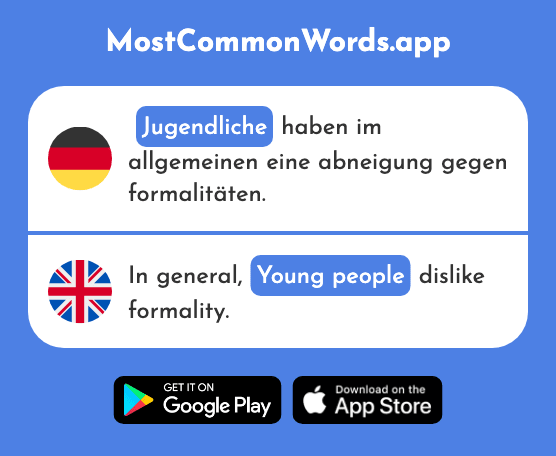 Jugendliche - Adolescent, young people (Das 1324 Häufigste Wort In English)