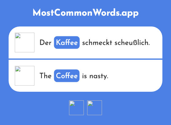 Kaffee - Coffee (Das 1299 Häufigste Wort In English)