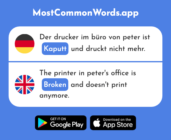 Kaputt - Broken, ruined (Das 2950 Häufigste Wort In English)