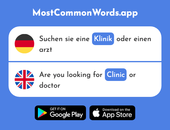 Klinik - Clinic, hospital (Das 2202 Häufigste Wort In English)