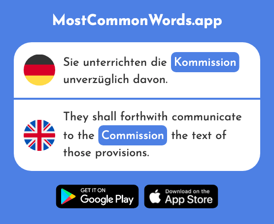 Kommission - Commission, committee (Das 2584 Häufigste Wort In English)