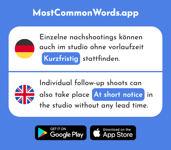Kurzfristig - At short notice (Das 1756 Häufigste Wort In English)