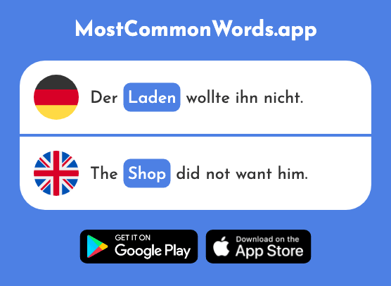 Laden - Shop (Das 1675 Häufigste Wort In English)