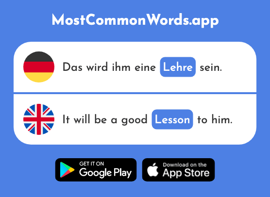 Lehre - Apprenticeship, lesson, doctrine (Das 2037 Häufigste Wort In English)