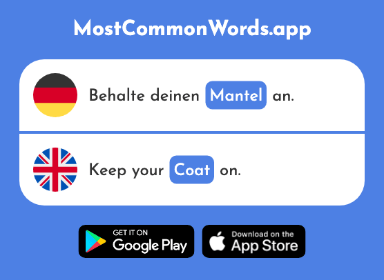 Mantel - Coat (Das 2983 Häufigste Wort In English)