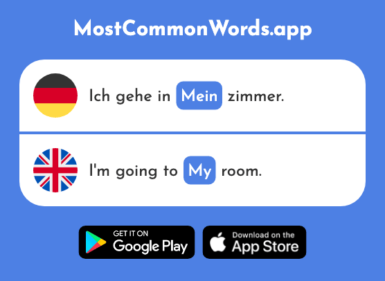 Mein - My, mine (Das 51 Häufigste Wort In English)