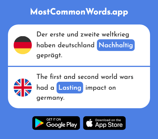 Nachhaltig - Lasting, sustainable (Das 2181 Häufigste Wort In English)