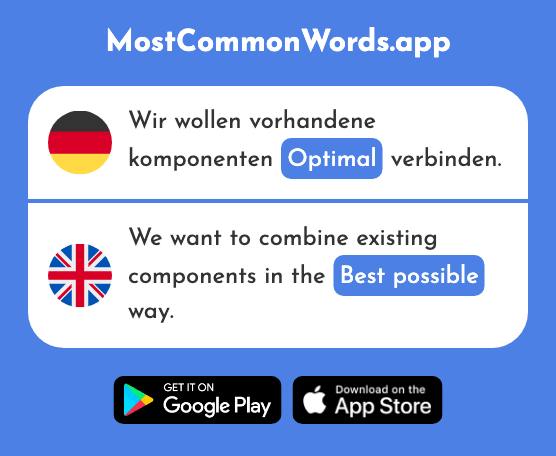 Optimal - Best possible, optimum (Das 1880 Häufigste Wort In English)
