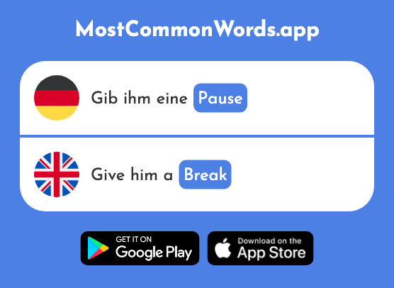 Pause - Pause, break (Das 1441 Häufigste Wort In English)