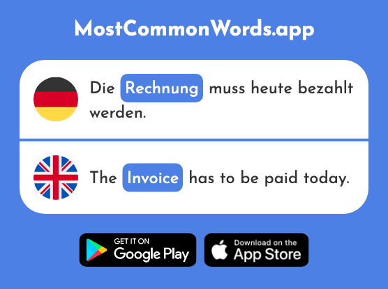 Rechnung - Bill, calculation, invoice (Das 1856 Häufigste Wort In English)