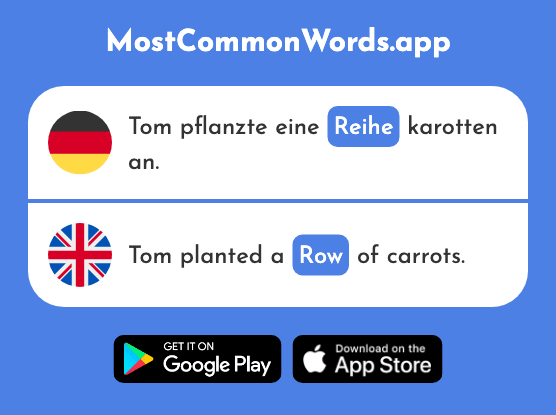 Reihe - Row, line (Das 738 Häufigste Wort In English)