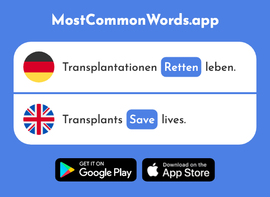 Retten - Save, rescue (Das 1358 Häufigste Wort In English)