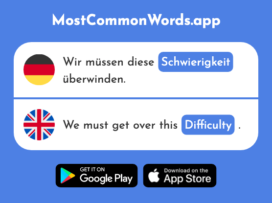 Schwierigkeit - Difficulty (Das 1541 Häufigste Wort In English)