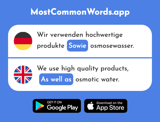 Sowie - As well as, as soon as, plus (Das 281 Häufigste Wort In English)