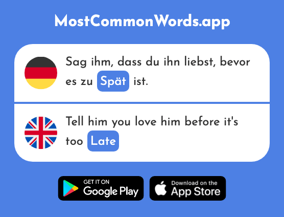 Spät - Late, later (Das 169 Häufigste Wort In English)