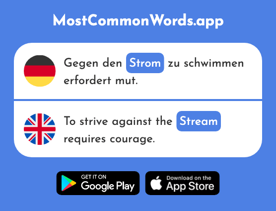 Strom - Stream, current, electricity (Das 1392 Häufigste Wort In English)