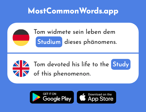 Studium - Study, studies (Das 1398 Häufigste Wort In English)