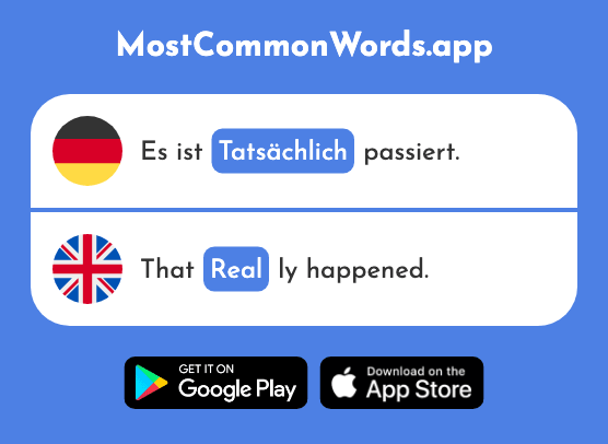 Tatsächlich - Real, actual (Das 340 Häufigste Wort In English)